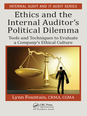 cover image of Ethics and the Internal Auditor's Political Dilemma
